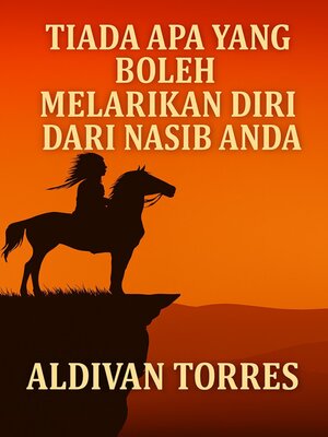 cover image of Tiada Apa Yang Boleh Melarikan Diri Dari Nasib Anda